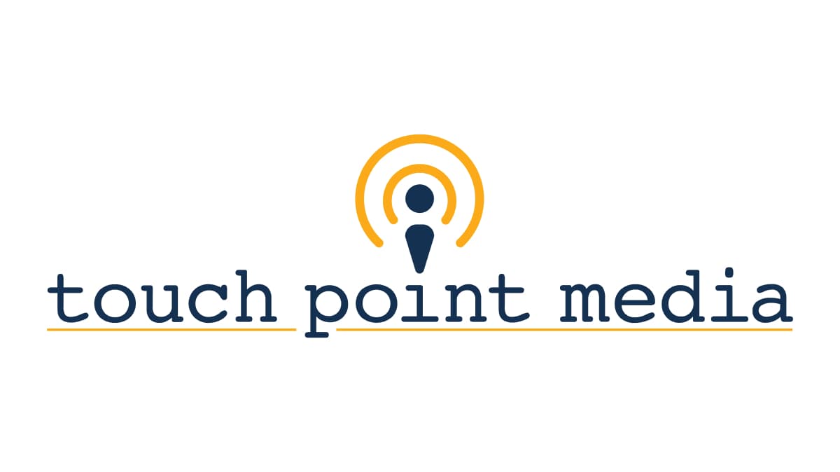 Touch Point Podcast