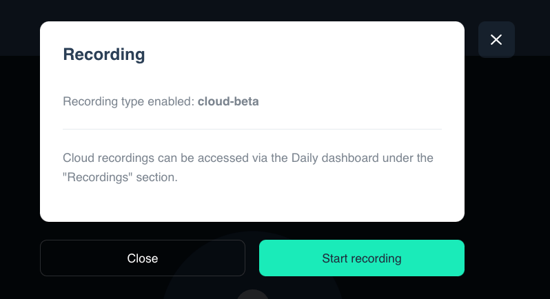 Screenshot of an app pop up with text that reads recording, lists the recording type, mentions where the recording can be accessed and provides button to start recording or close the pop up