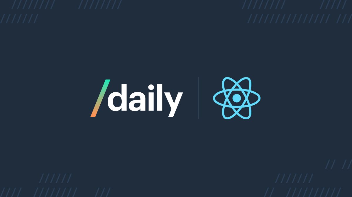 Introducing the new Daily React Hooks library