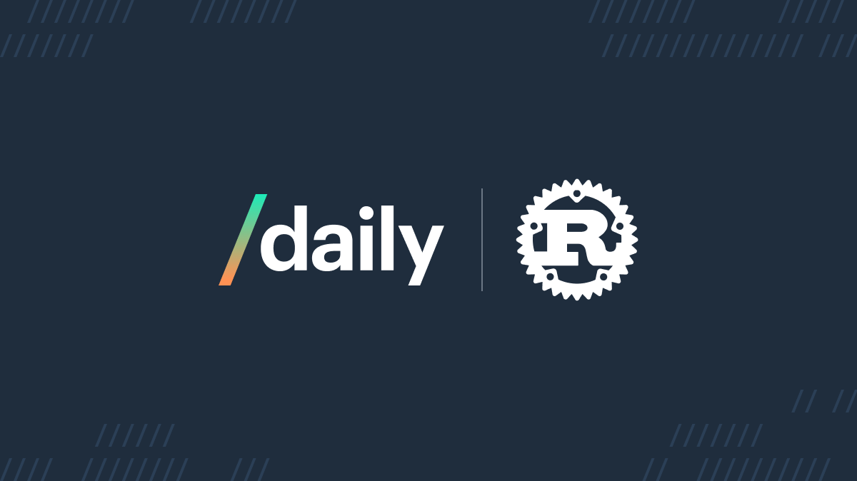 How and why Daily is using Rust for our WebRTC API platform