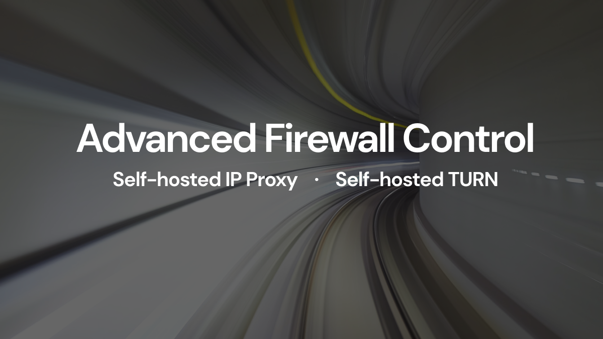 New Advanced Firewall Control: Enabling enterprise connectivity with IP proxies