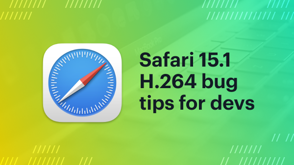 How Daily is working around the H.264 bug in Safari 15.1