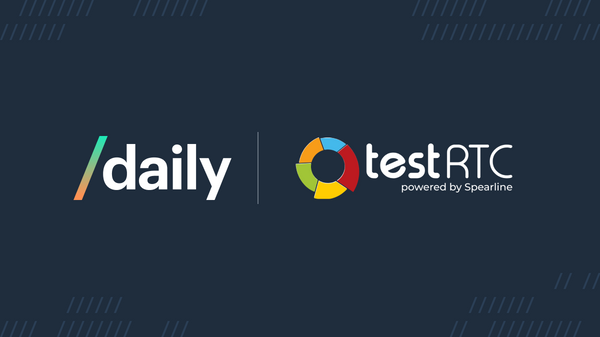 Testing Daily’s WebRTC performance with testRTC